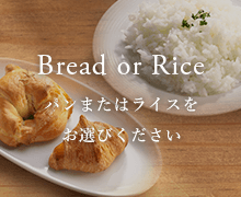 Bread or Rice